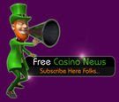 Visit here to start getting the latest casino news world wide for FREE..